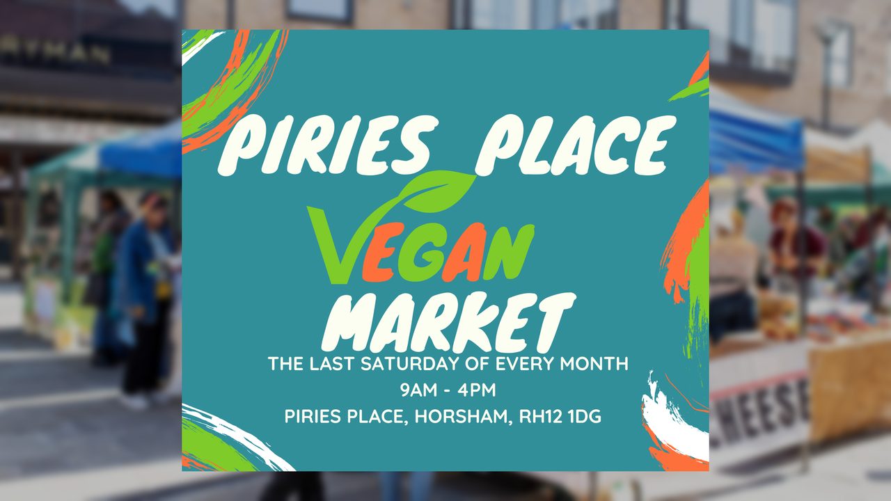 Piries Place Vegan Market - Vegan Fest Horsham - Horsham Event