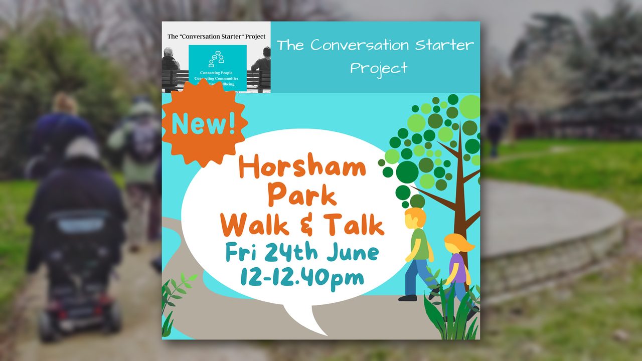 Walk & Talk - Conversation Starter Project in Horsham Park - Horsham Event