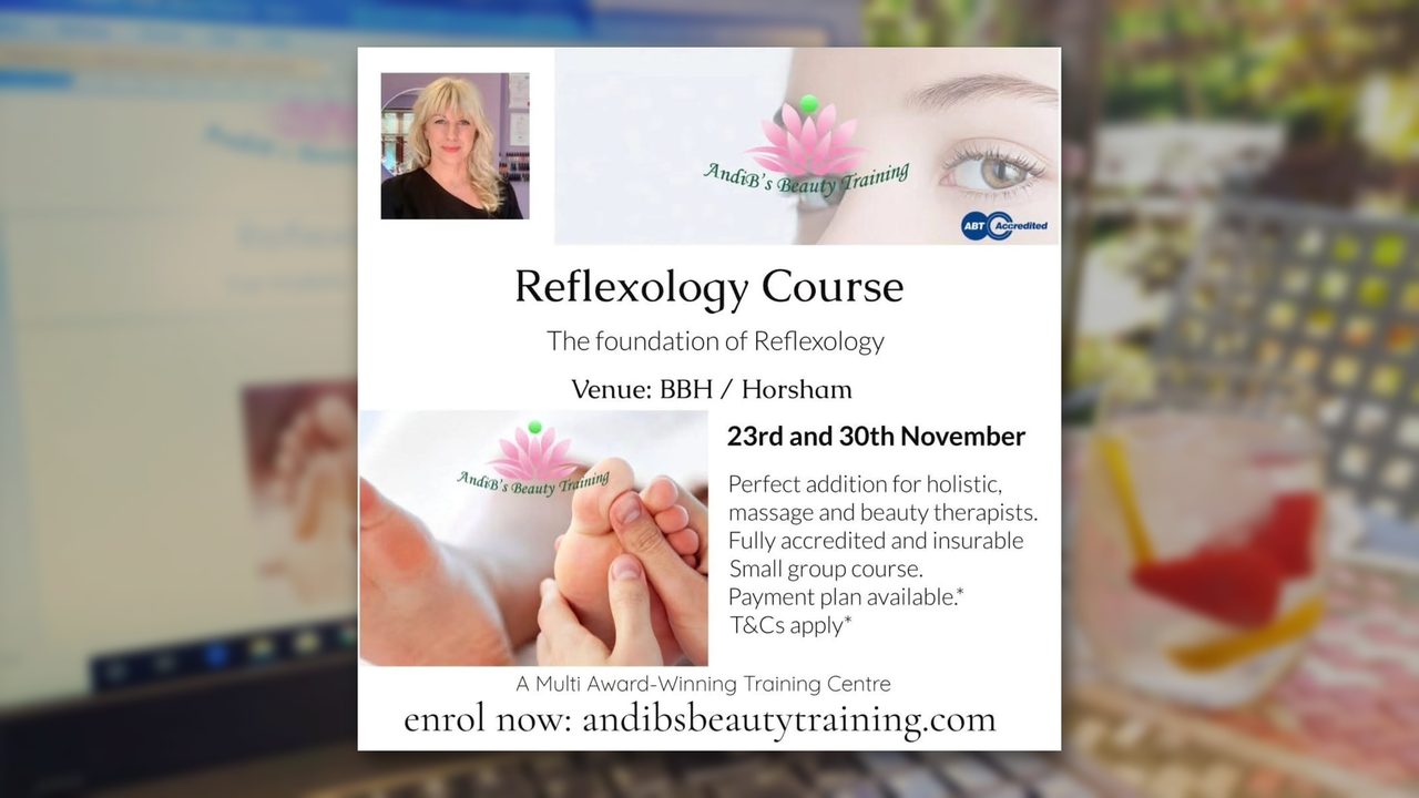 Reflexology Course - AndiBs Beauty Training - Horsham Event