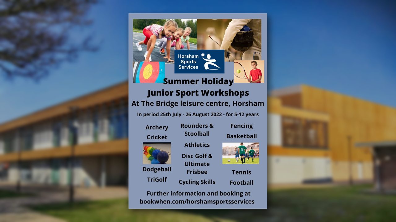 Summer Holiday Junior Sport Workshop - Horsham Sports Services at The Bridge - Horsham Event