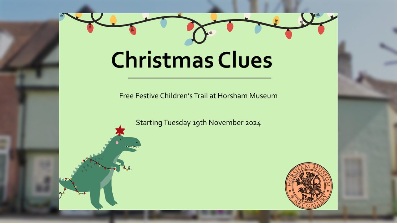 Christmas Clues Children's Trail - Horsham Museum and Art Gallery - Horsham Event