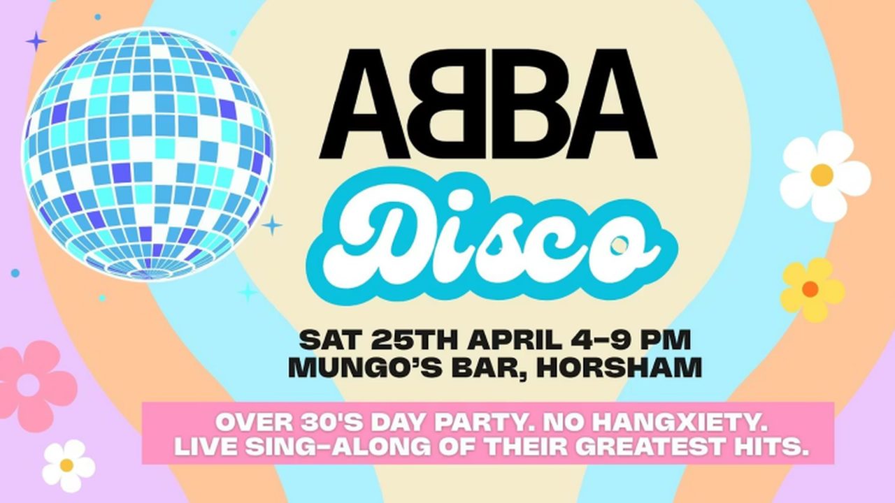 ABBA Daytime Disco - Mungos Bar - Horsham Event