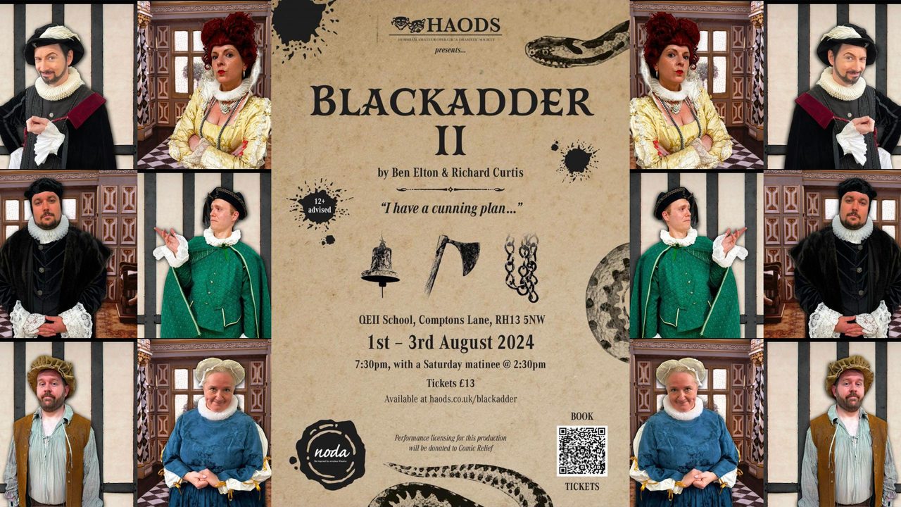 Blackadder II - HAODS at QEII School - Horsham Event