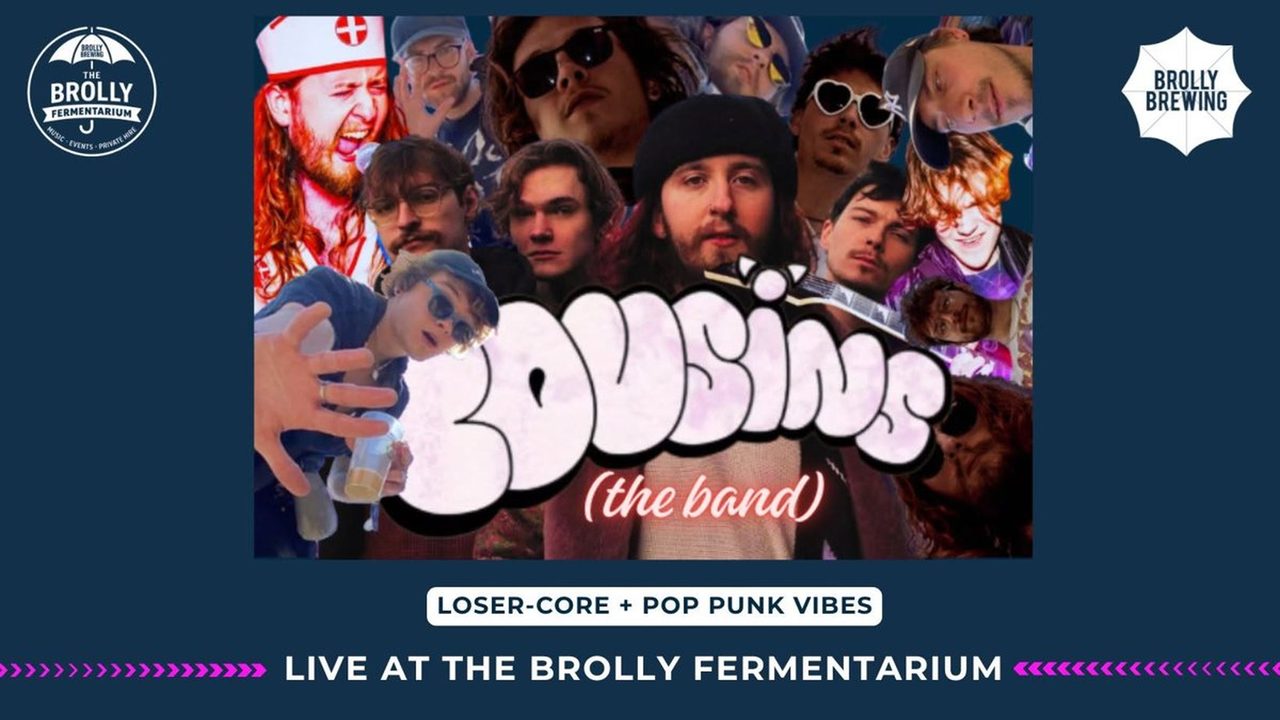 Cousins The Band - The Brolly Fermentarium - Horsham Event