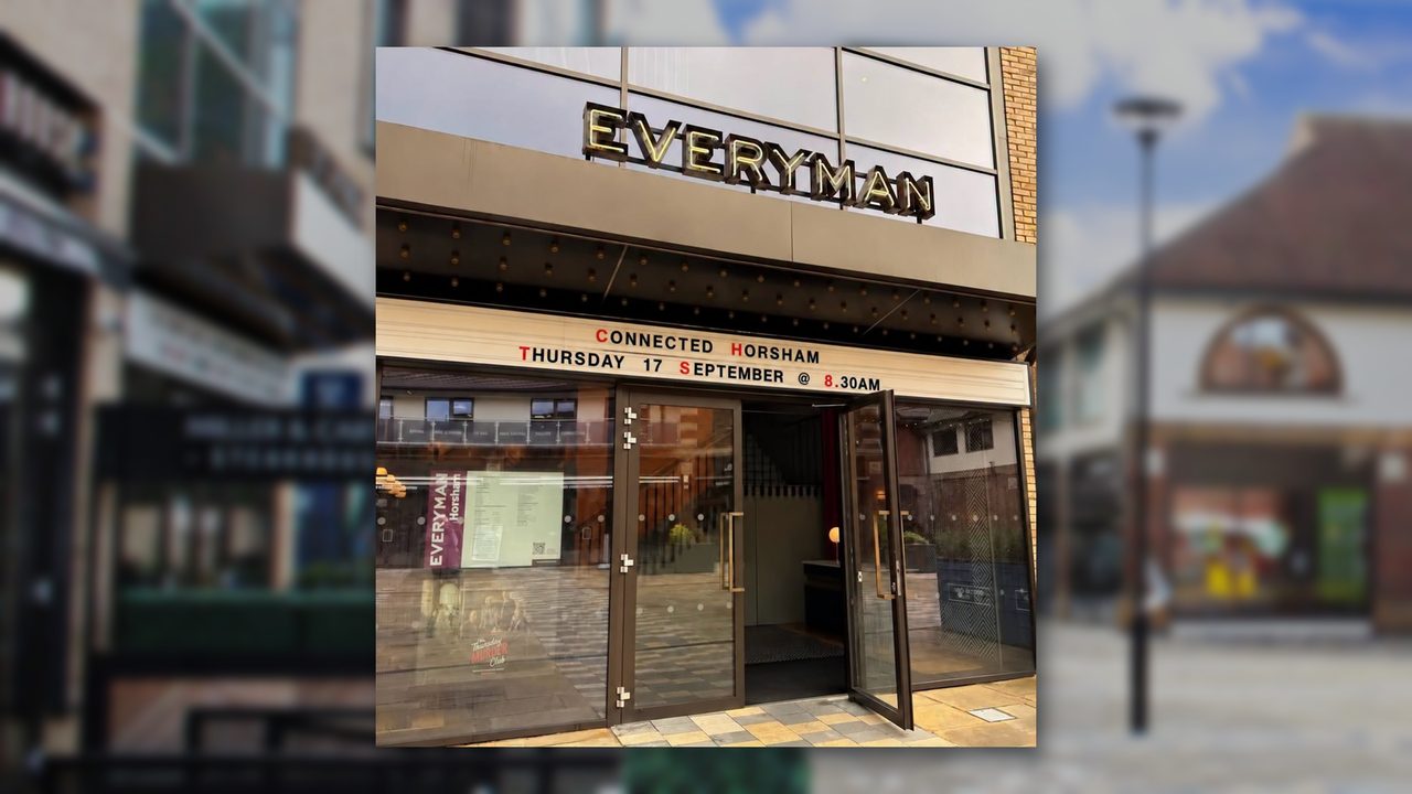Connected Horsham - Everyman Cinema - Horsham Event