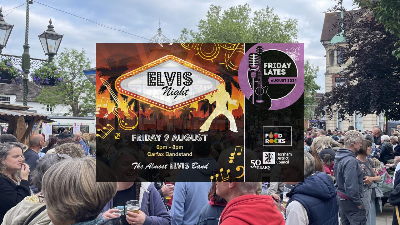 Friday Lates - Elvis Night - Carfax Bandstand - Horsham Event
