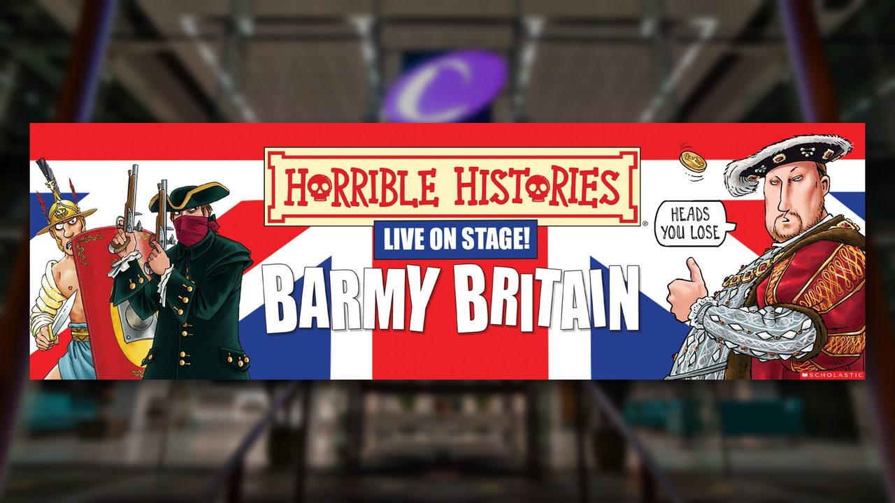 Horrible Histories - Barmy Britain - The Capitol - Horsham Event