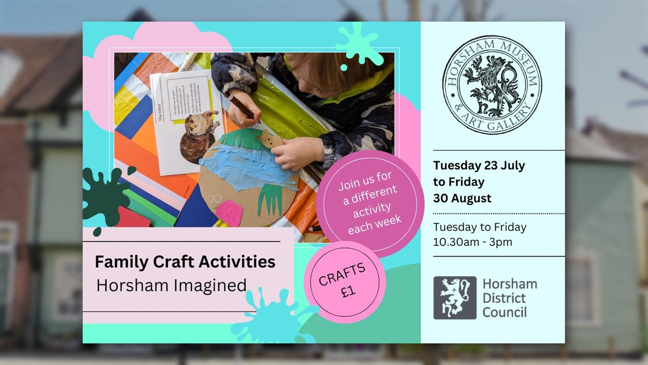 Summer Family Crafts - Horsham Museum and Art Gallery - Horsham Event