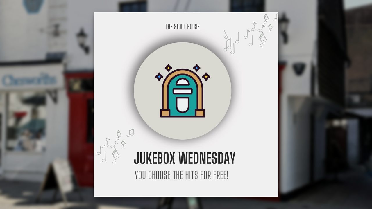 Jukebox Wednesday's - The Stout House - Horsham Event