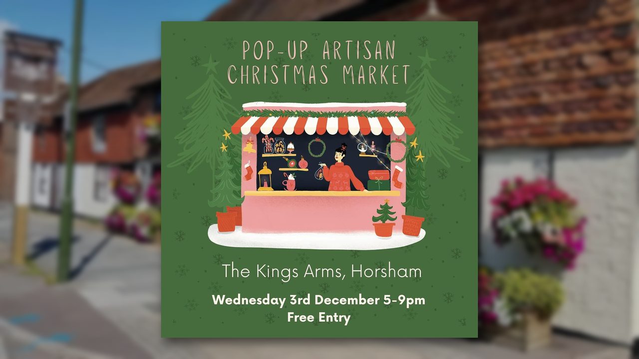 Christmas Market - The Kings Arms - Horsham Event