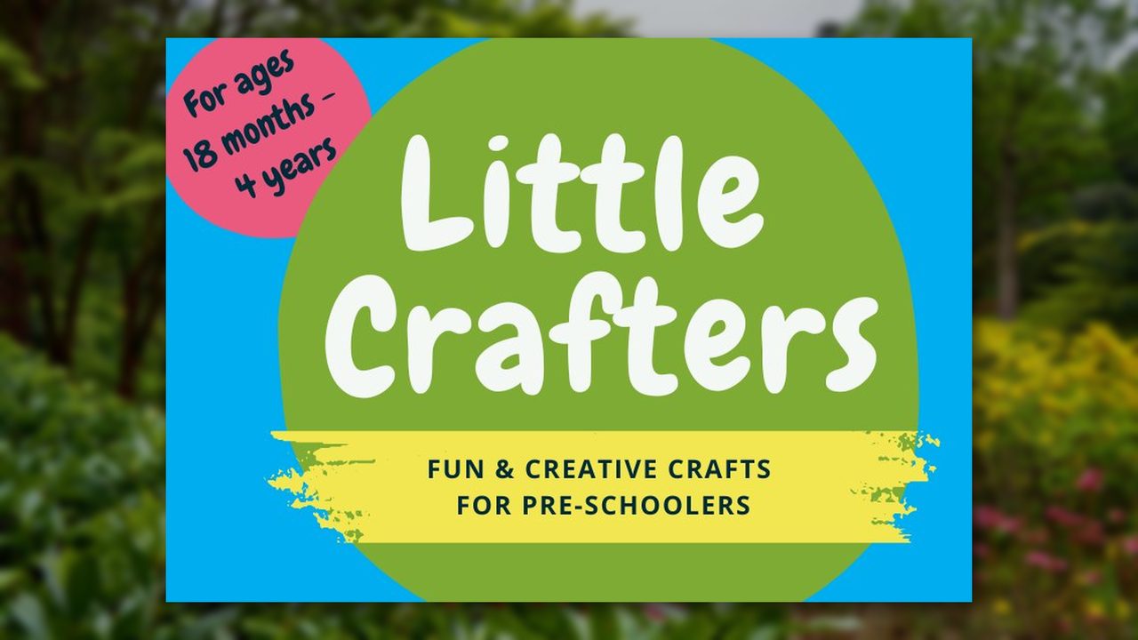 Little Crafters: Crafts for Pre-schoolers - Leonardslee Gardens - Horsham Event