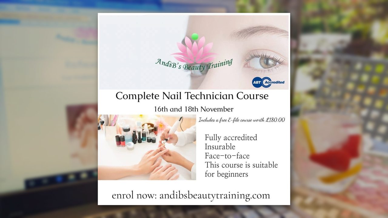 Nail Technician Course - AndiBs Beauty Training - Horsham Event