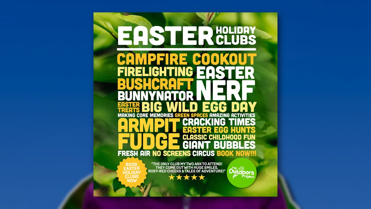 Easter Holiday Club - The Outdoors Project - Horsham Event