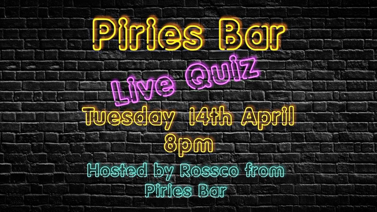 Live Quiz Night - Piries Bar Online - Horsham Event