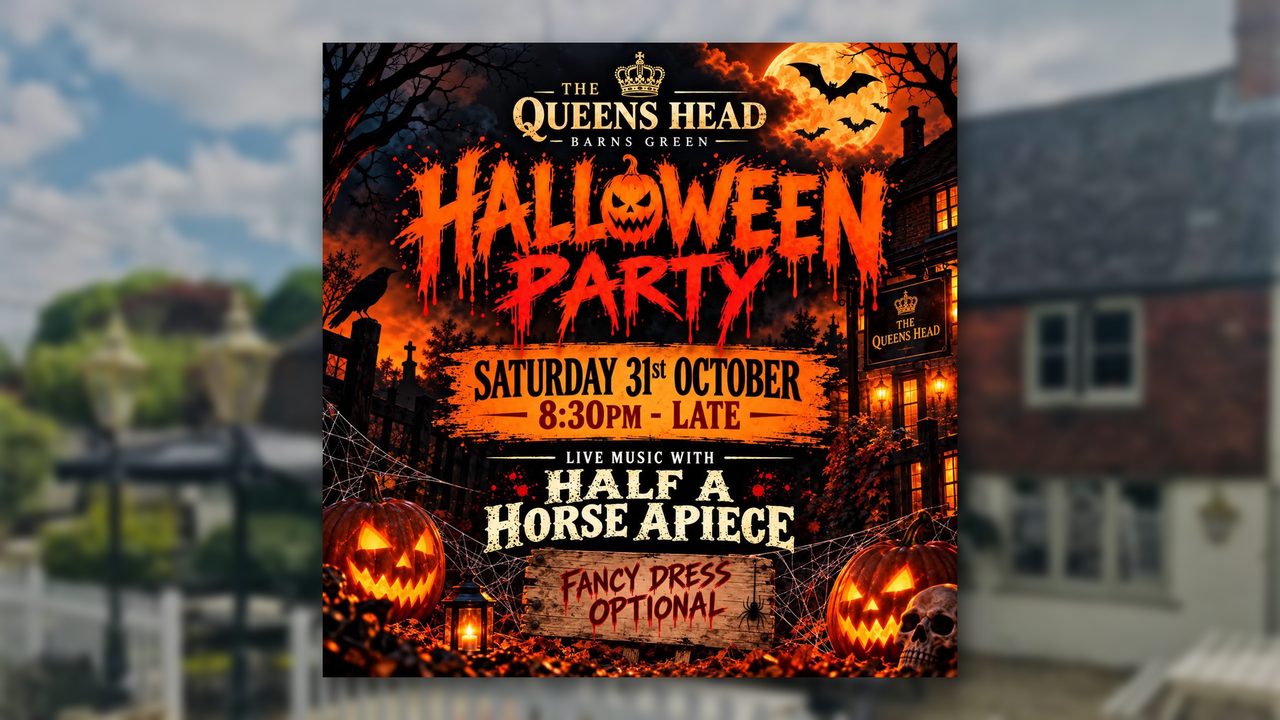 Halloween Party - The Queens Head - Horsham Event