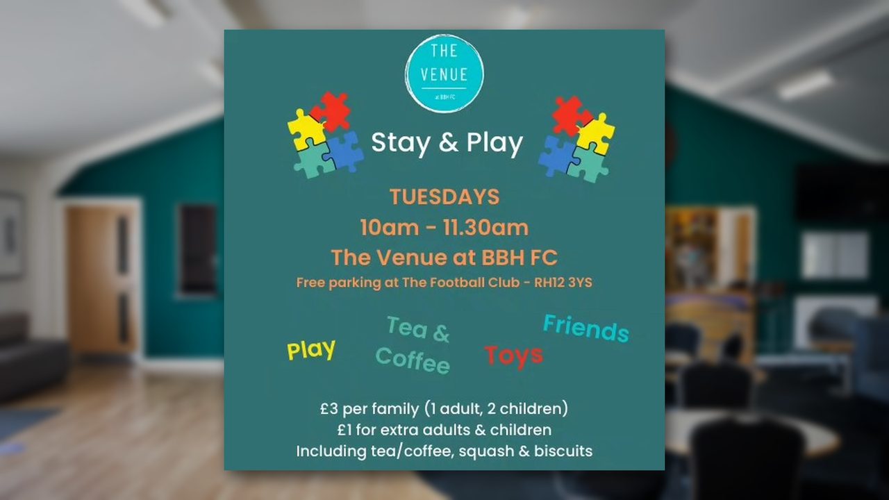 Stay and Play - The Venue - Horsham Event