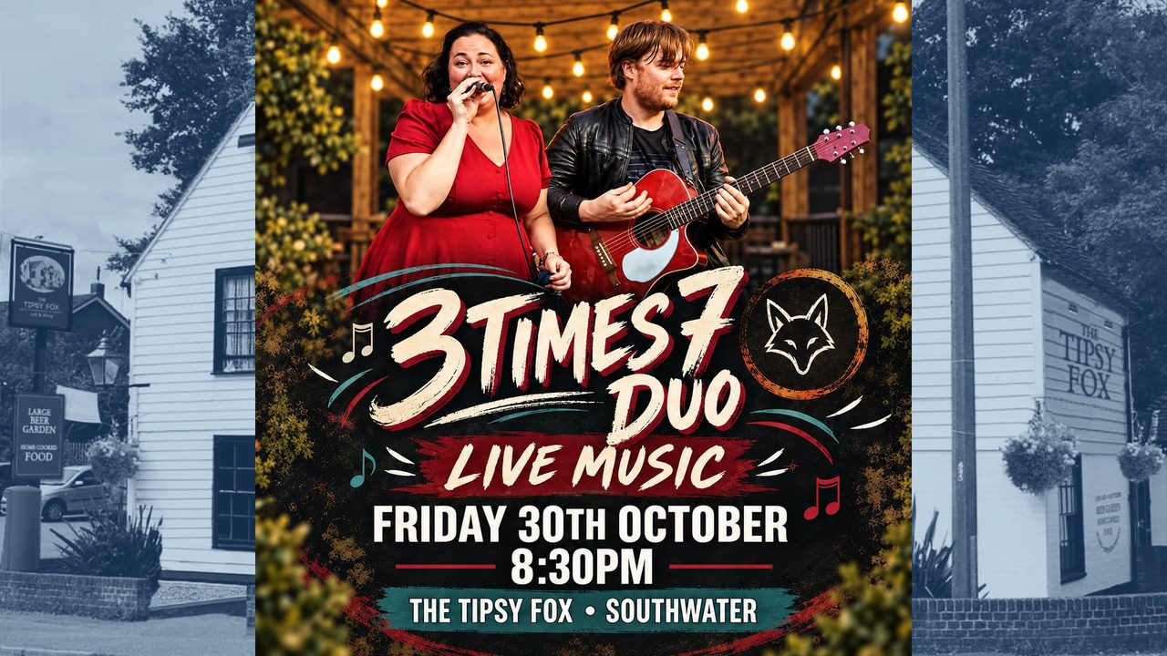 Live Music with 3times7 Duo - The Tipsy Fox - Horsham Event
