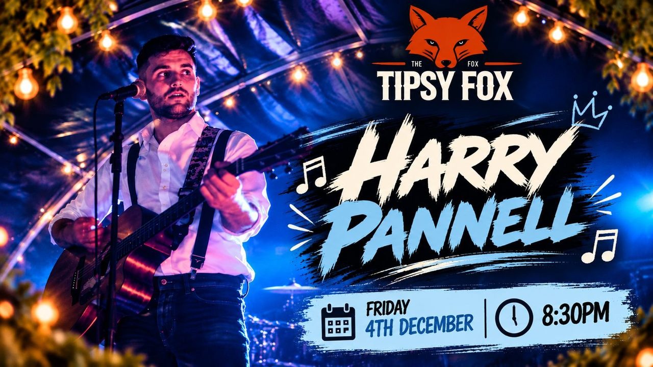 Live Music with Harry Pannell - The Tipsy Fox - Horsham Event