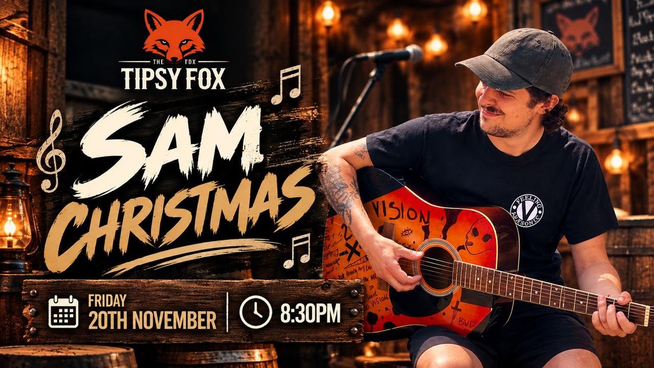 Live Music with Sam Christmas - The Tipsy Fox - Horsham Event
