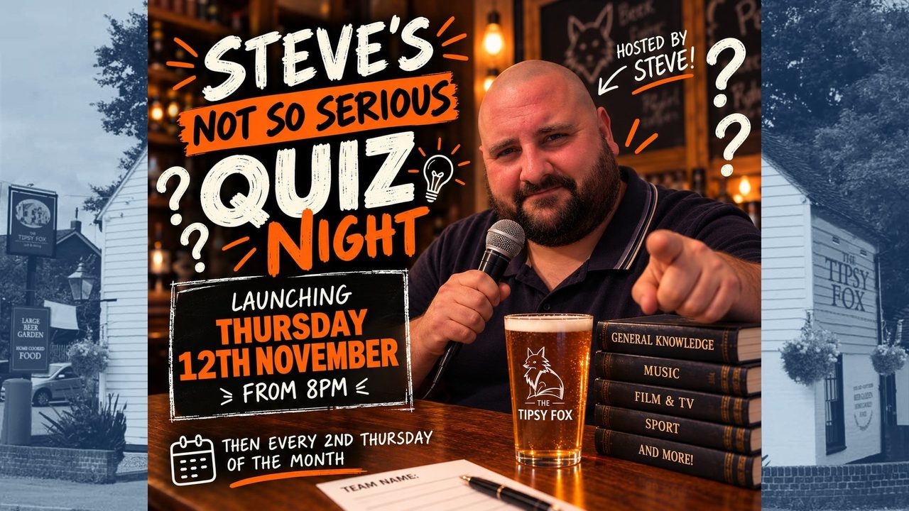 Steve's Not So Serious Quiz - The Tipsy Fox - Horsham Event