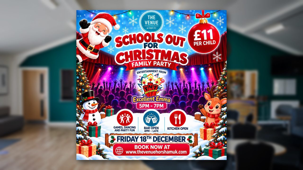 Schools Out For Christmas - The Venue - Horsham Event