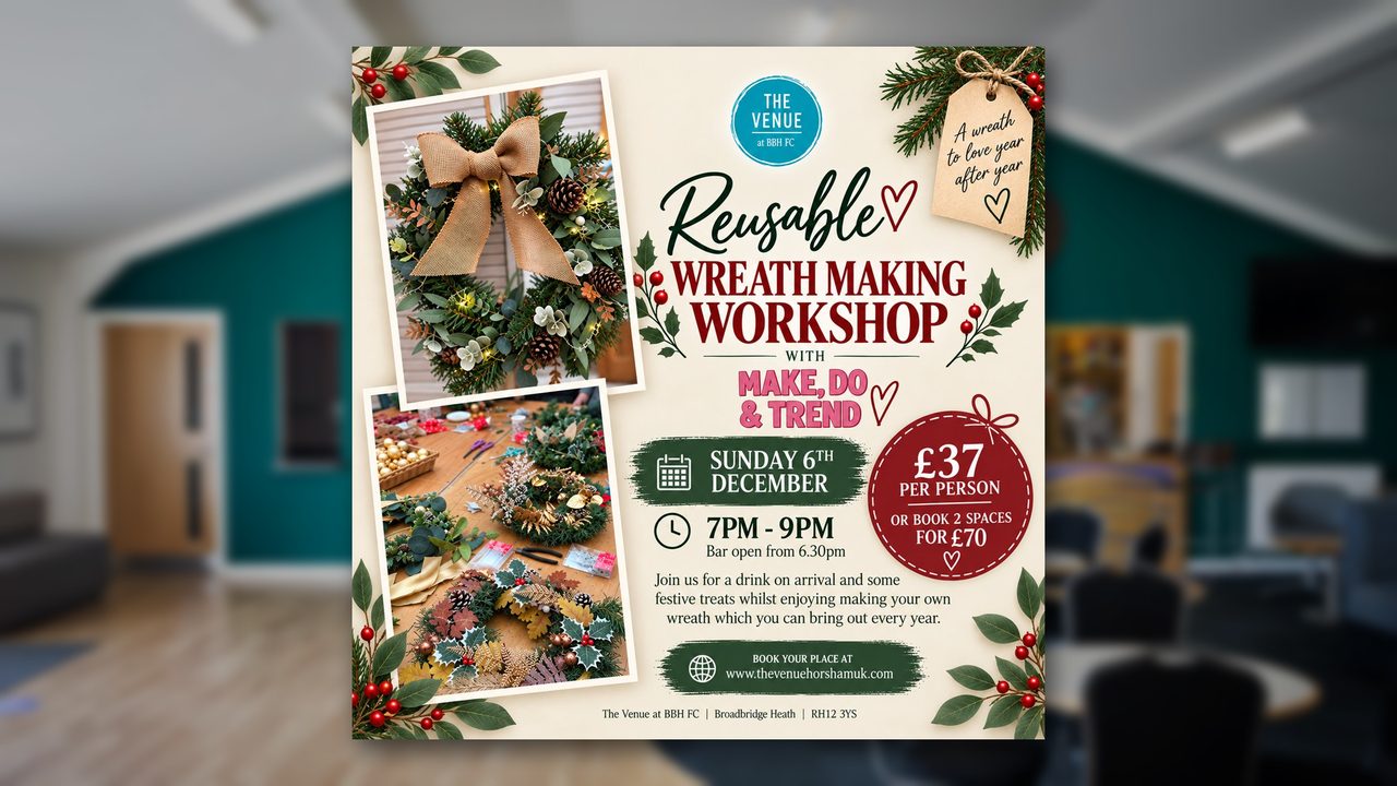 Reusable Wreath Making Workshop - The Venue - Horsham Event